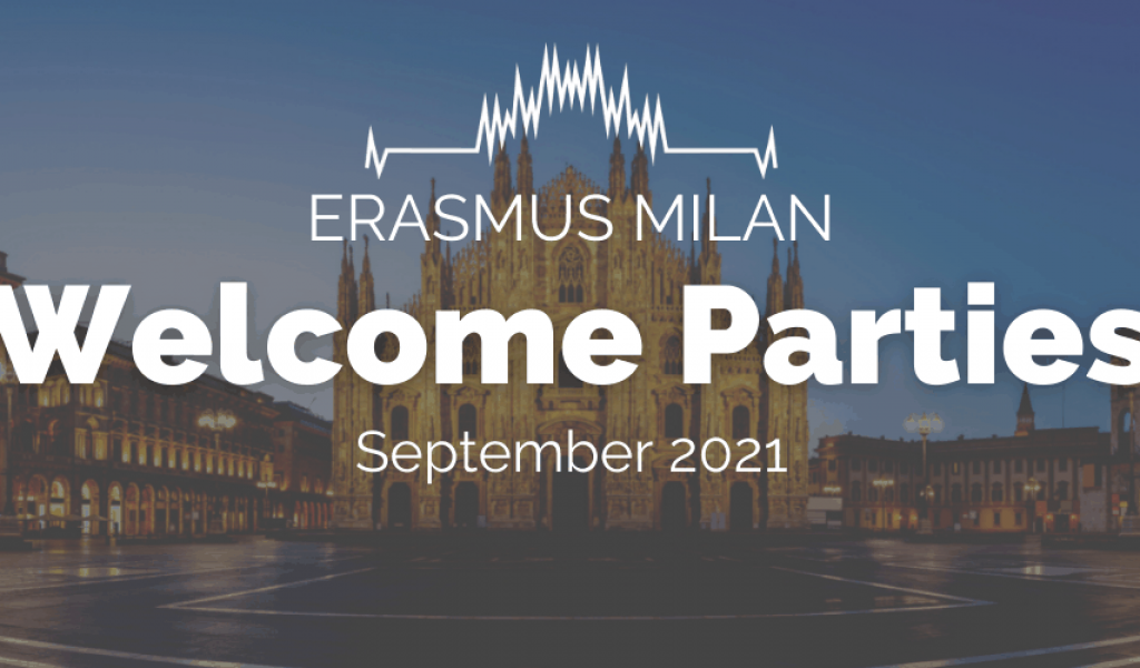 Erasmus Welcome Parties - September 2021 - Erasmus Milan